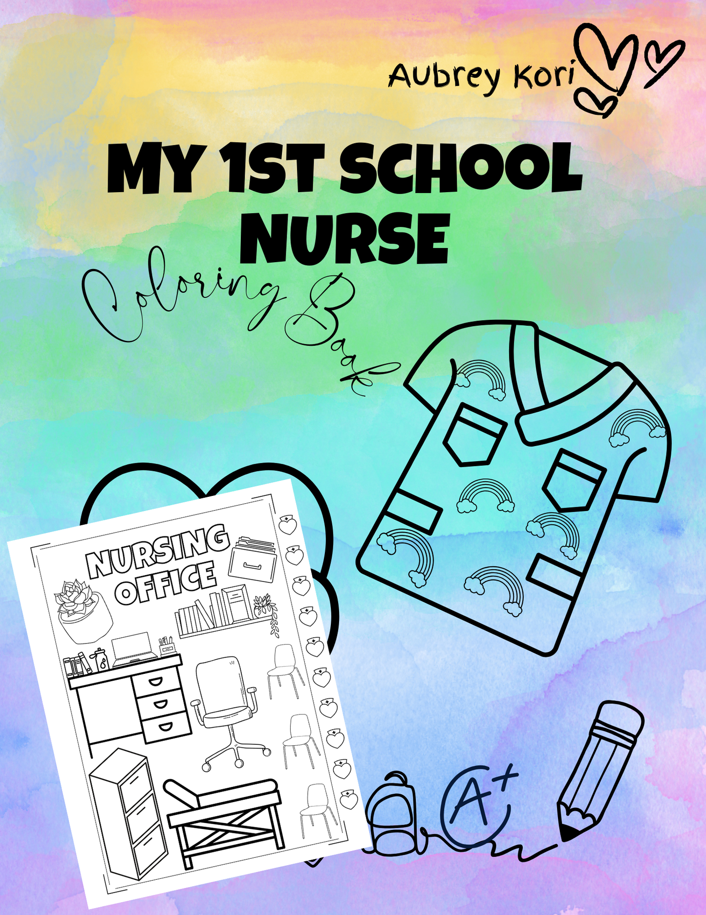 My 1st School Nurse Coloring Book